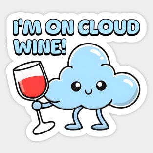 I'm On Cloud Wine! Cute Cloud Cartoon Sticker